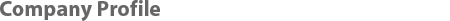 Company Profile & Organization Chart
